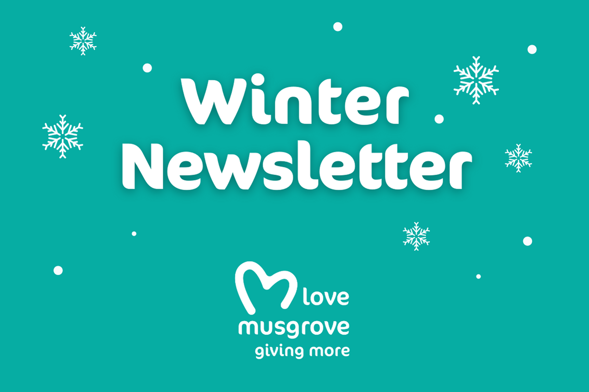 Our Winter 2022 Newsletter is here - READ NOW - News- Love Musgrove